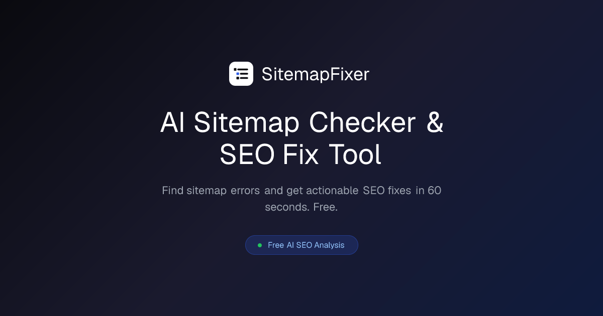 SitemapFixer — Free Sitemap Checker